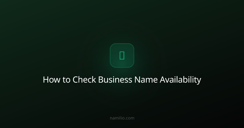 How to Check Business Name Availability